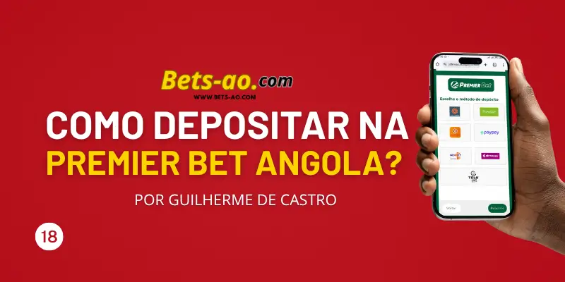 Como depositar na Premier Bet Angola Em 2025